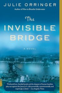 The Invisible Bridge by Julie Orringer