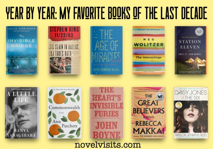 Novel Visits - Year by Year: My Favorite Books of the Last Decade