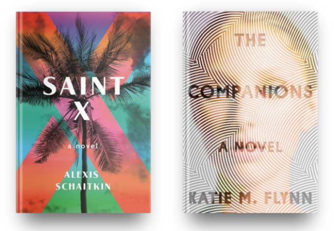 Saint X by Alexis Schaitkin and The Companions by Katie M. Flynn