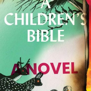 Novel Visits' Review of A Children's Bible by Lydia Millet