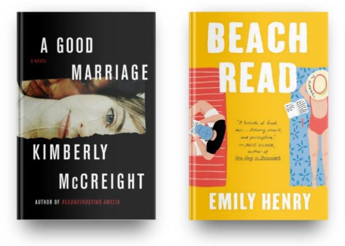 A Good Marriage by Kimberly McCreight and Beach Read by Emily Henry