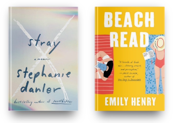 Stray by Stephanie Danler and Beach Read by Emily Henry