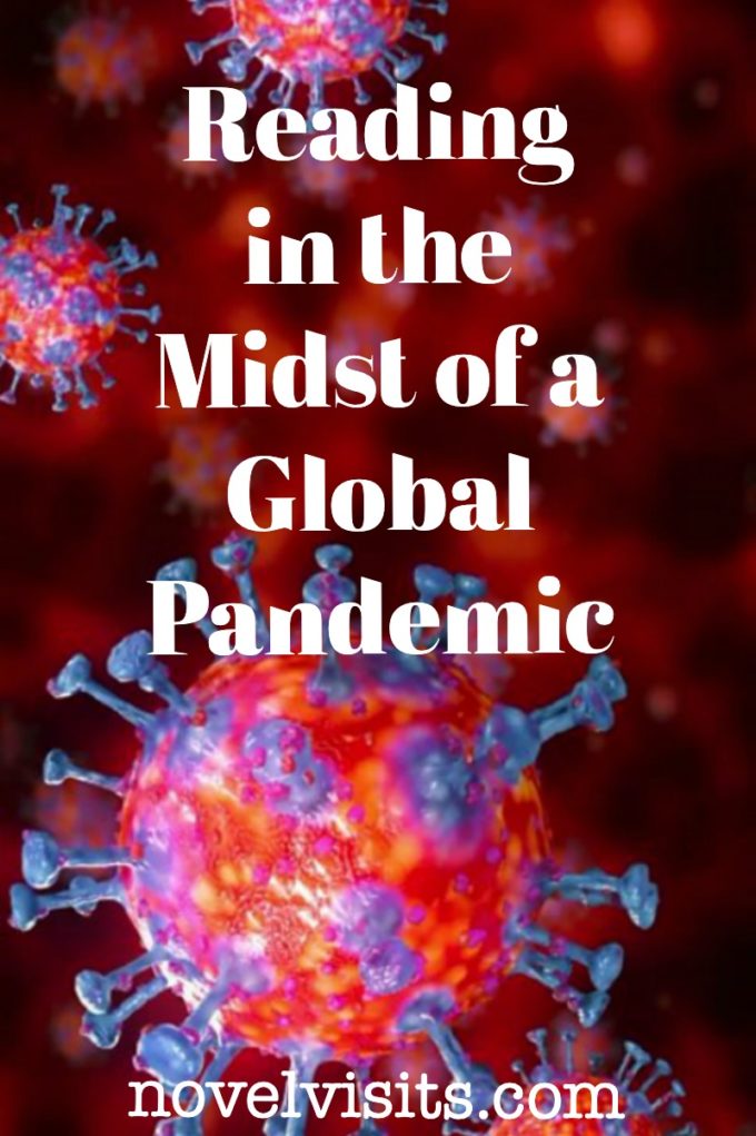 Reading in the Midst of a Global Pandemic - from Novel Visits