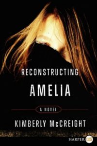 Reconstructing Amelia by Kimberly McCreight