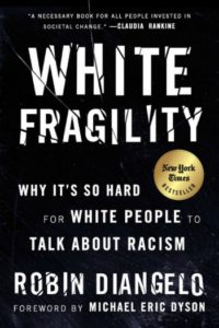 White Fragility by Robin DiAngelo