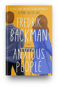 Anxious People by Fredrik Backman