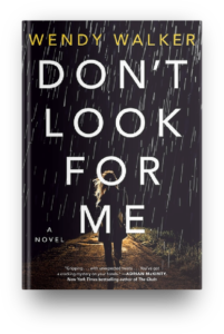 Don't Look For Me by Wendy Walker