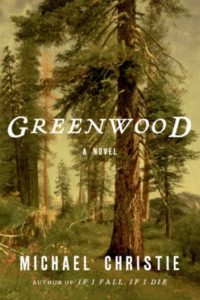 Greenwood by Michael Christie