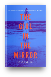 The Girl in the Mirror by Rose Carlyle