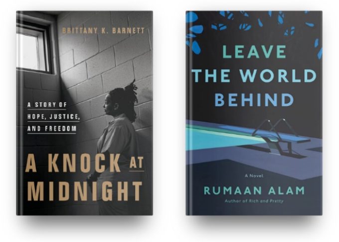 A Knock at Midnight by Brittany K. Barnett and Leave the World Behind by Rumaan Alam