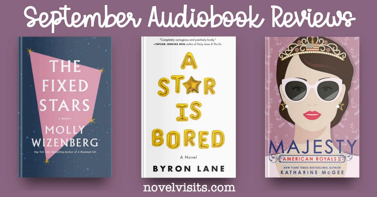 The Fixed Stars by Molly Wizenberg, A Star is Bored by Byron Lane and Majesty by Katharine McGee