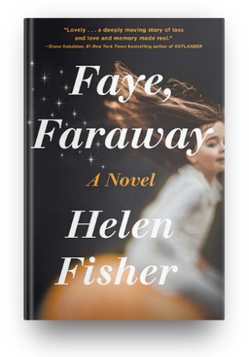 Faye, Faraway by Helen Fisher