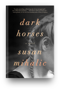 Dark Horses by Susan Mihalic