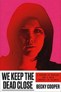 We Keep the Dead Close by Becky Cooper