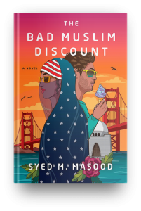 The Bad Muslim Discount by Syed M. Masood