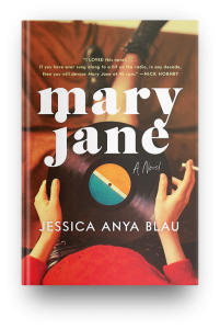 Mary Jane by Jessica Anya Blau