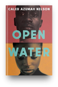 Open Water by Caleb Azumah Nelson