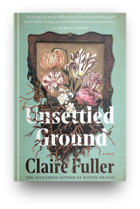 Unsettled Ground by Claire Fuller