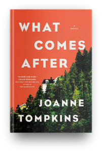 What Comes After by Joanne Tompkins