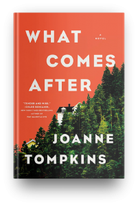 What Comes After by JoAnne Tompkins