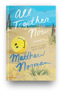 All Together Now by Matthew Norman