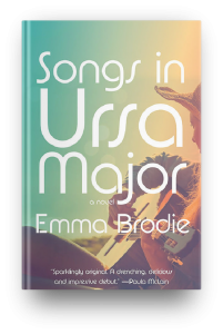 Songs in Ursa Major by Emma Brodie