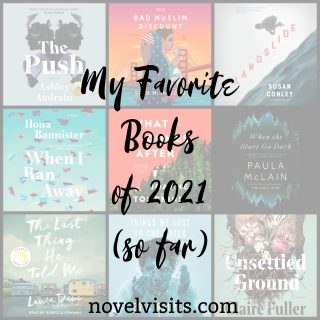 Novel Visits' My Favorite Books of 2021 (so far)