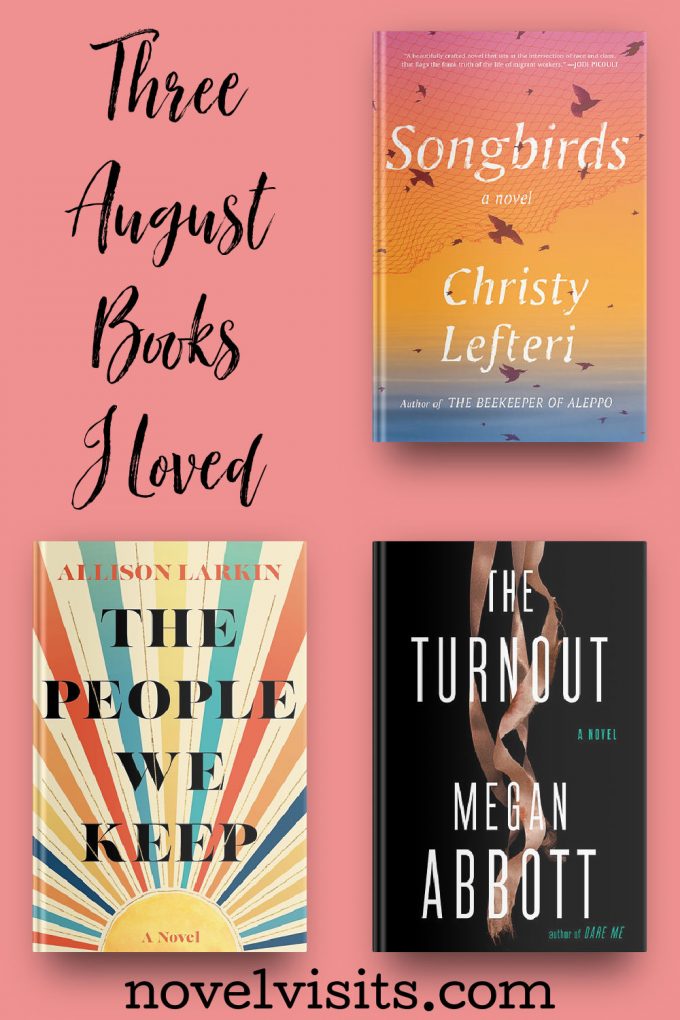 Novel Visits' Three August Books I Loved