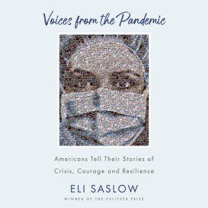 Voices from the Pandemic by Eli Saslow