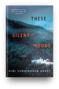 These Silent Woods by Kimi Cunningham Grant