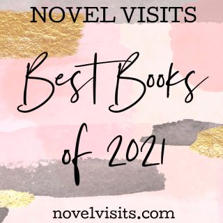 Novel Visits' Best Books of 2021