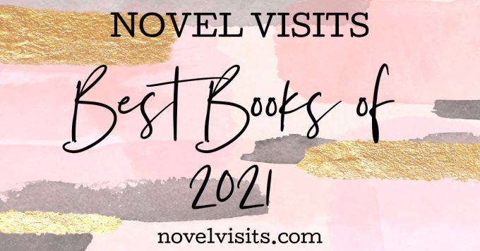 Novel Visits' Best Books of 2021