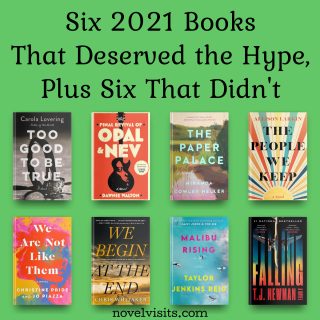 Six 2021 Books That Deserved the Hype, Plus Six That Didn't
