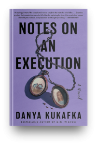 Notes on an Execution by Danya Kukafka