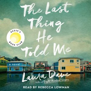 The Last Thing He Told Me by Laura Day