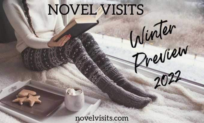 Novel Visits ~ Winter Preview 2022