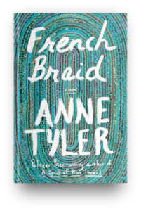 French Braid by Anne Tyler