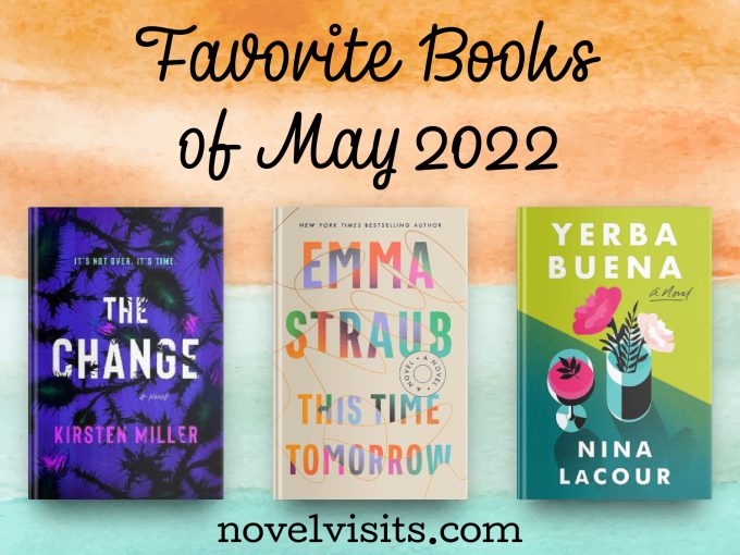 Novel Visits - Favorite Books of May 2022