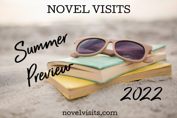 Novel Visits Summer Preview 2022