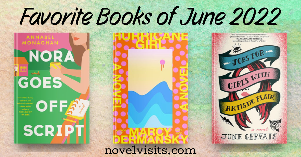Novel Visits' Favorite Books of June 2022 