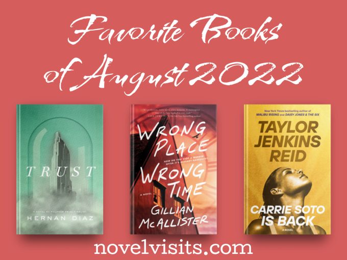 My Favorite Books of August 2022 - Novel Visits
