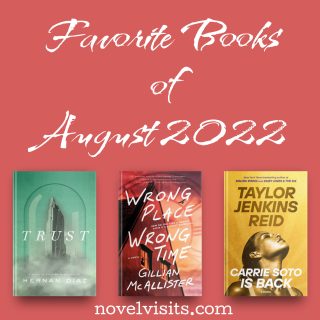 Favorite Books of August 2022 - Novel Visits