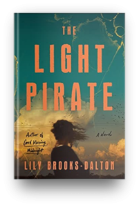 The Light Pirate by lily Brooks-Dalton