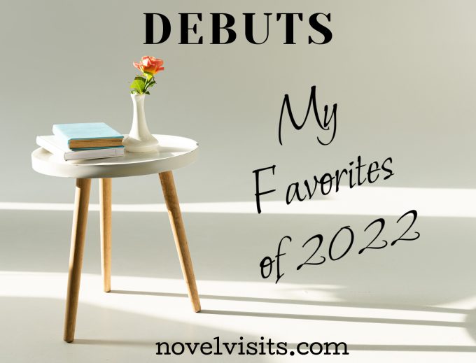 DEBUTS ~ My Favorites of 2022