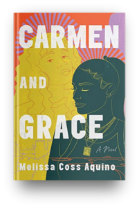 Carmen and Grace by Melissa Coss Aquino