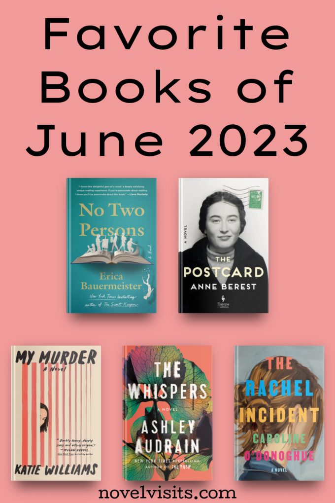 Favorite Books of June 2023 - Novel Visits