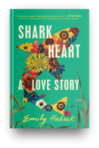 Shark Heart by Emily Habeck